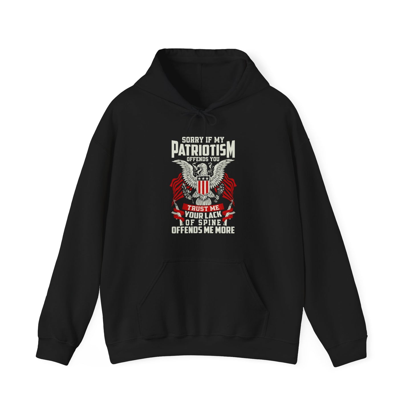 Sorry If My Patriotism Offends You Unisex Heavy Blend™ Hooded Sweatshirt